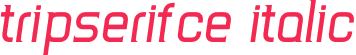 TripSerifCE Italic